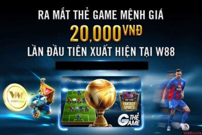 Người chơi mua thẻ game W88 ở đâu an toàn và nhanh nhất