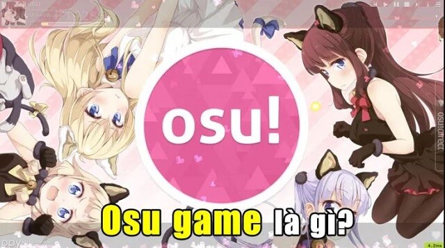 Tìm hiểu về game osu